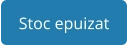 Stoc epuizat