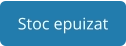 Stoc epuizat