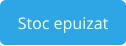 Stoc epuizat