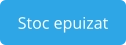 Stoc epuizat